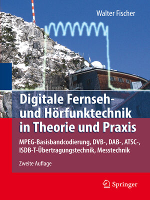 cover image of Digitale Fernseh- und Hörfunktechnik in Theorie und Praxis
